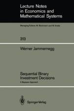 Sequential Binary Investment Decisions af Werner Jammernegg