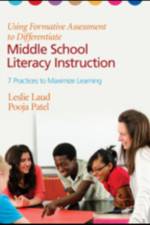 Using Formative Assessment to Differentiate Middle School Literacy Instruction af Leslie E. Laud