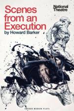 Scenes from an Execution af Howard (Author) Barker