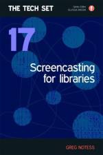 Screencasting for Libraries af Greg Notess