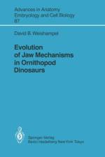 Evolution of Jaw Mechanisms in Ornithopod Dinosaurs af David B. Weishampel