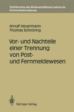 Vor- und Nachteile Einer Trennung von Post- und Fernmeldewesen af Arnulf Heuermann