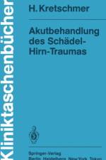 Akutbehandlung des Schadel-Hirn-Traumas af H. Kretschmer