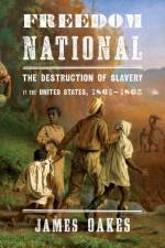 Freedom National af James (City University of New York Graduate Center) Oakes