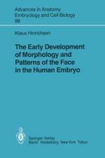 Early Development of Morphology and Patterns of the Face in the Human Embryo af K. Hinrichsen