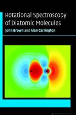 Rotational Spectroscopy of Diatomic Molecules af John M. (University of Oxford) Brown