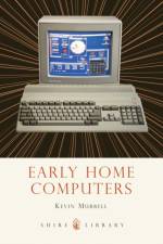 Early Home Computers af Kevin Murrell