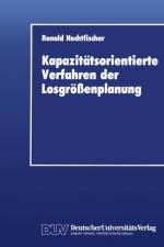 Kapazitatsorientierte Verfahren der Losgrossenplanung af Ronald Hechtfischer