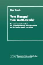 Vom Monopol Zum Wettbewerb? af Edgar Grande
