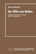 Wille zum Helden af Renate Martinsen