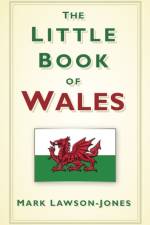 The Little Book of Wales af Revd Mark Lawson-Jones