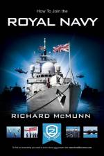 How to Join the Royal Navy af Richard McMunn