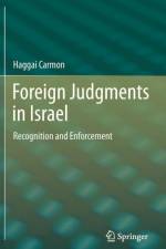 Foreign Judgments in Israel af Haggai Carmon