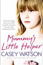 Mummy's Little Helper af Casey Watson