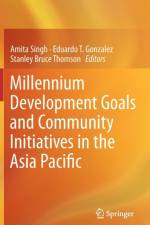 Millennium Development Goals and Community Initiatives in the Asia Pacific