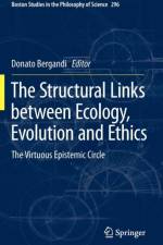 Structural Links between Ecology, Evolution and Ethics
