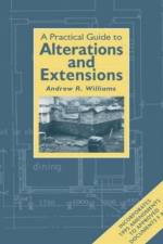 Practical Guide to Alterations and Extensions af Andrew R. (Andrew R. Williams