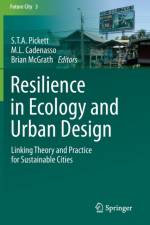 Resilience in Ecology and Urban Design