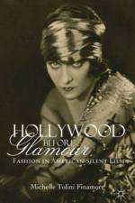 Hollywood Before Glamour af M. Tolini Finamore
