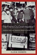 The First to Cry Down Injustice? af Ellen M. Eisenberg