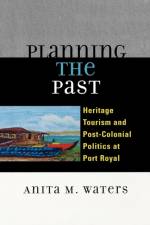 Planning the Past af Anita M. Waters