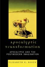 Apocalyptic Transformation af Elizabeth K. Rosen
