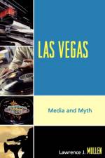Las Vegas af Lawrence J. Mullen