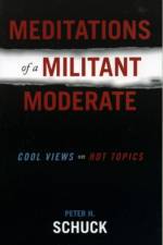 Meditations of a Militant Moderate