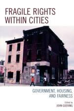 Fragile Rights Within Cities af John Goering