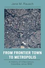 From Frontier Town to Metropolis af Jane M. Rausch