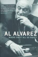 Where Did it All Go Right? af Al Alvarez