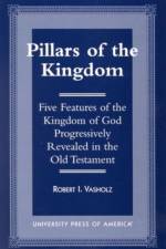 Pillars of the Kingdom af Robert I. Vasholz