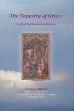 The Tapestry of Grace af Lorraine Miller