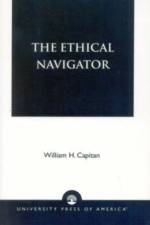 The Ethical Navigator af William H. Capitan