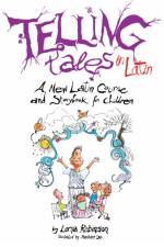 Telling Tales in Latin af Lorna Robinson