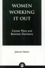 Women Working It Out af Julianne Nelson