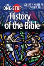 The One-Stop Guide to the History of the Bible af Stephen M Miller