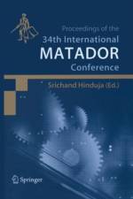 Proceedings of the 34th International MATADOR Conference
