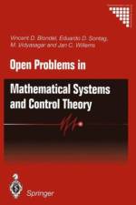Open Problems in Mathematical Systems and Control Theory