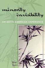 Minority Invisibility af Wei Sun