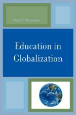 Education in Globalization af Paul C. Mocombe