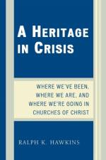 A Heritage in Crisis af Ralph K. Hawkins