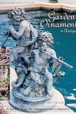 Garden Ornaments and Antiques af Myra Yellin Outwater