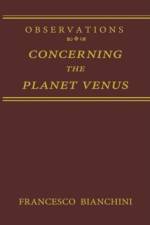 Observations Concerning the Planet Venus af Francesco Bianchini