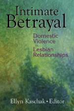 Intimate Betrayal af Ellyn (San Jose State University Kaschak