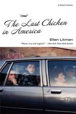 The Last Chicken in America af Ellen Litman