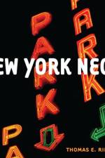 New York Neon af Thomas E. Rinaldi