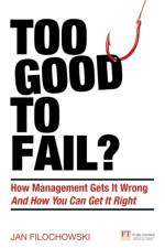 Too Good To Fail? af Jan Filochowski