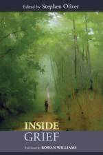 Inside Grief af The Rt Revd Stephen Oliver