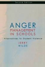 Anger Management in Schools af Jerry Wilde